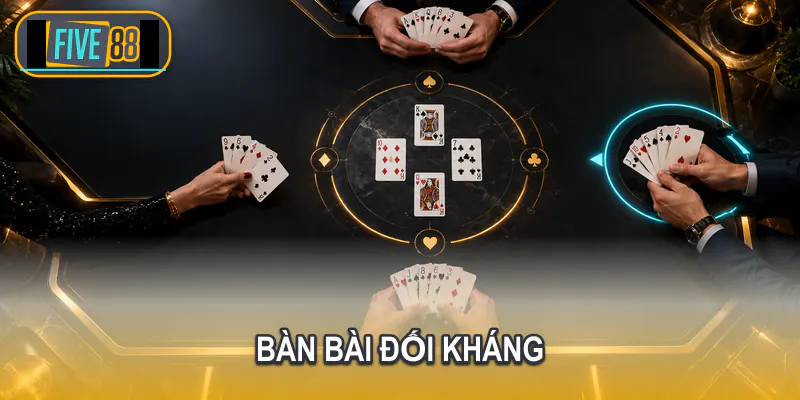 Bàn Tiến lên Mậu binh Phỏm và Liêng Five88
